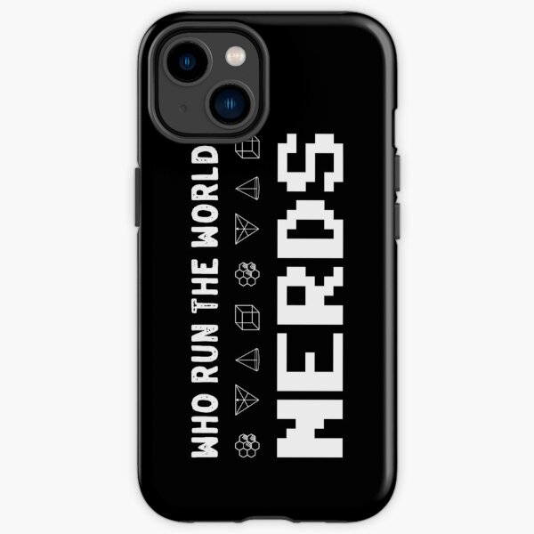 Who Run The World? Nerds! iPhone Tough Case