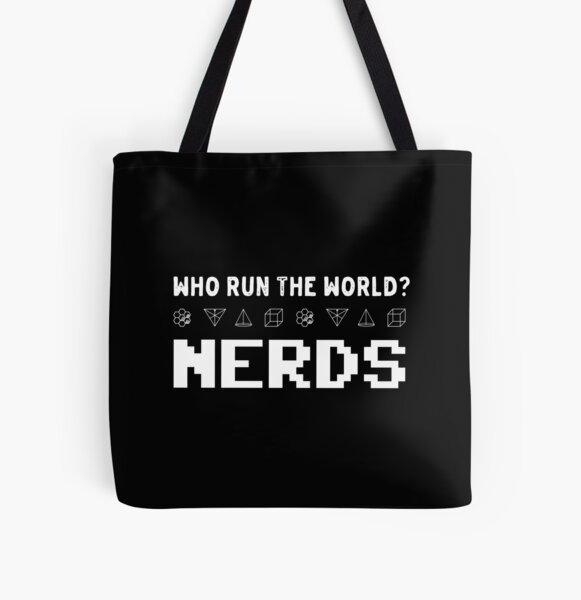 Who Run The World? Nerds! All Over Print Tote Bag