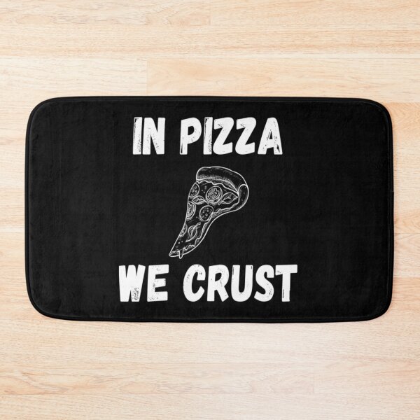 Item preview, In Pizza We Crust designed and sold by CatMonkStudios.