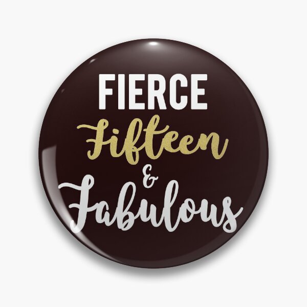 Item preview, Cute fifteen and fabulous 15th birthday goft for girls designed and sold by LGamble12345.