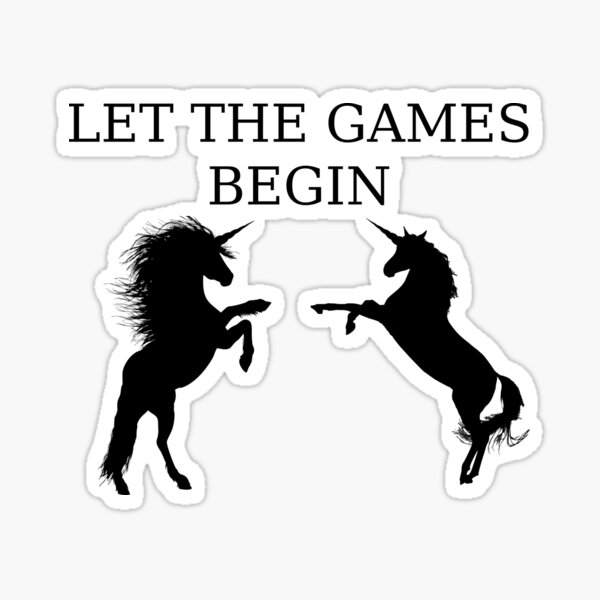 Let The Games Begin Stickers for Sale