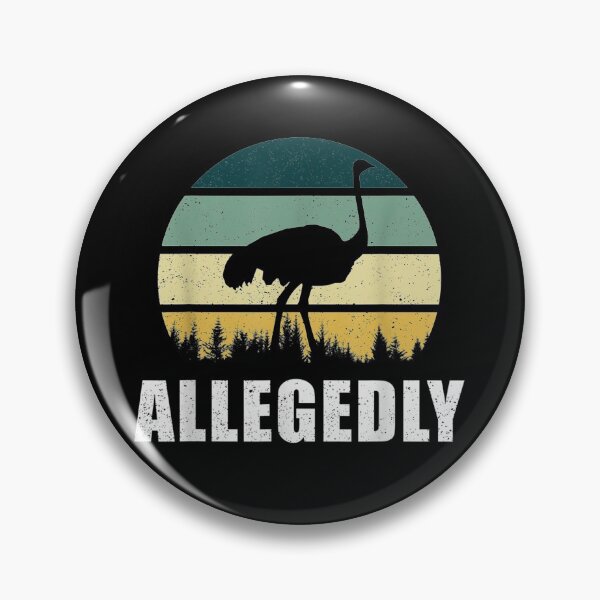 Item preview, Allegedly Ostrich Bird Lover Vintage Letterkenny designed and sold by Demetria Canion.