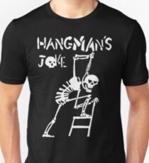 Hangmans Joke Slim Fit T-Shirt