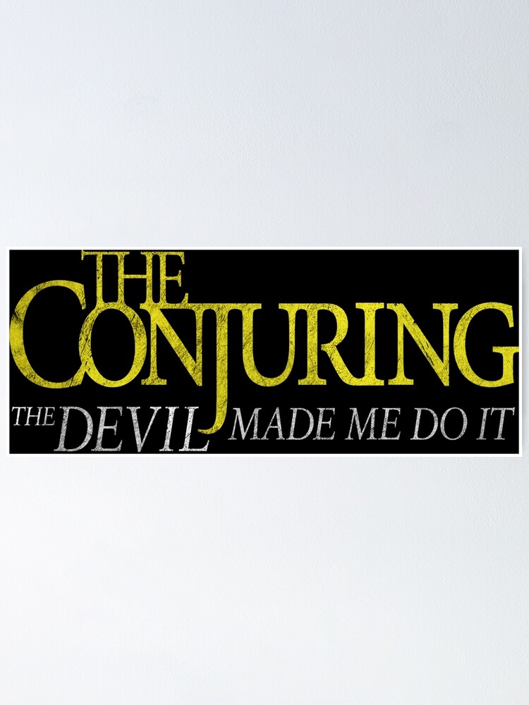 The Conjuring The Devil Made Me Do It Poster By Aoritoioho Redbubble