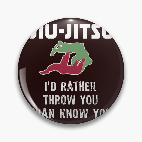 Item preview, Jiu Jitsu gift I'd rather throw you than know you designed and sold by LGamble12345.