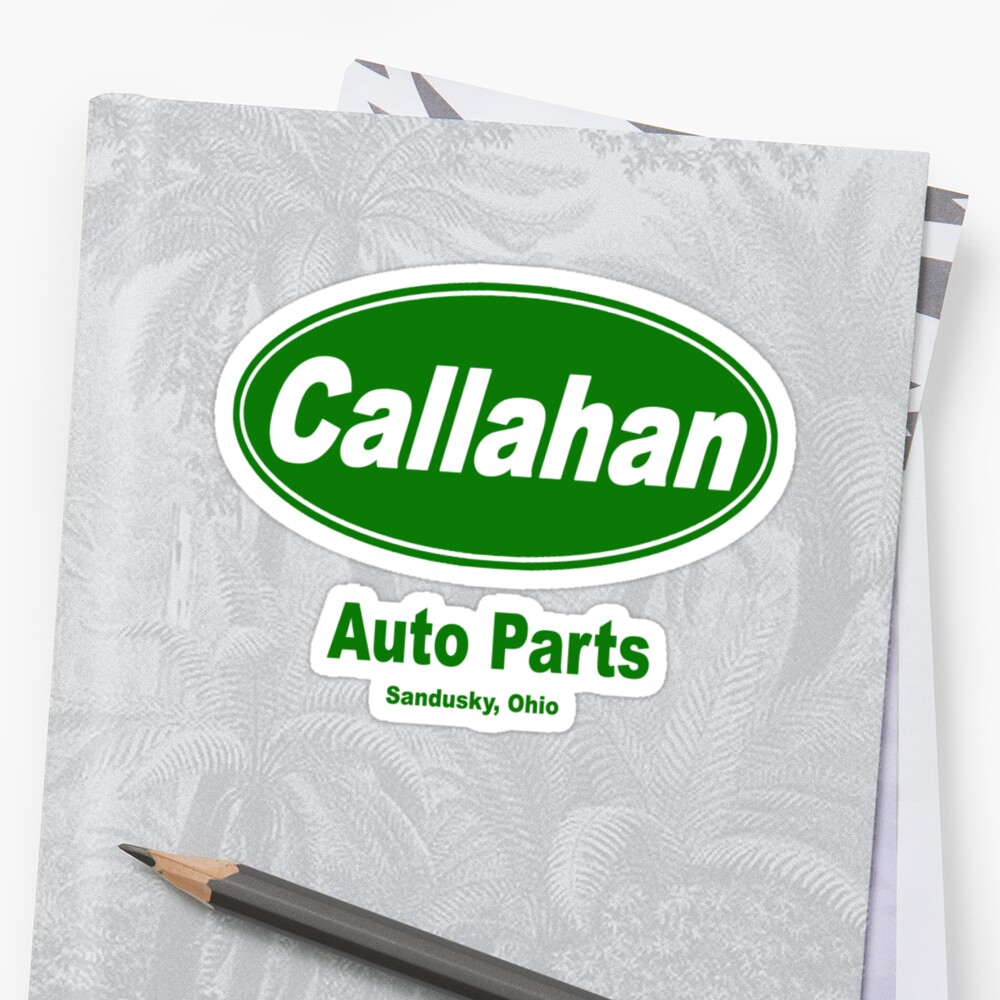 Callahan Auto Parts Stickers By Kaptainmyke Redbubble