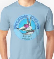 Rude Dog and the Dweebs Unisex T-Shirt
