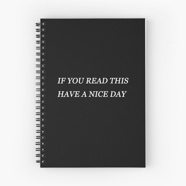 Item preview, If you read this, have a nice day designed and sold by Teykn.