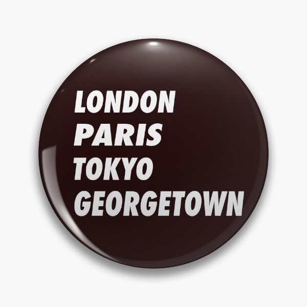 Item preview, Funny London Paris Tokyo Georgetown Design designed and sold by LGamble12345.