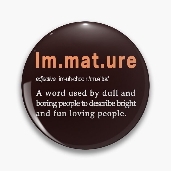 Item preview, Funny Definition for those who like having fun immature designed and sold by LGamble12345.