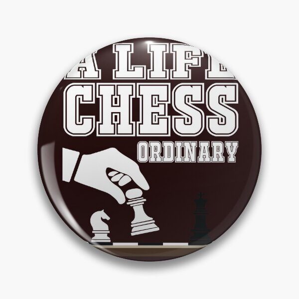 Item preview, Funny A Life  Chess Ordinary Chess Gift for Masters designed and sold by LGamble12345.