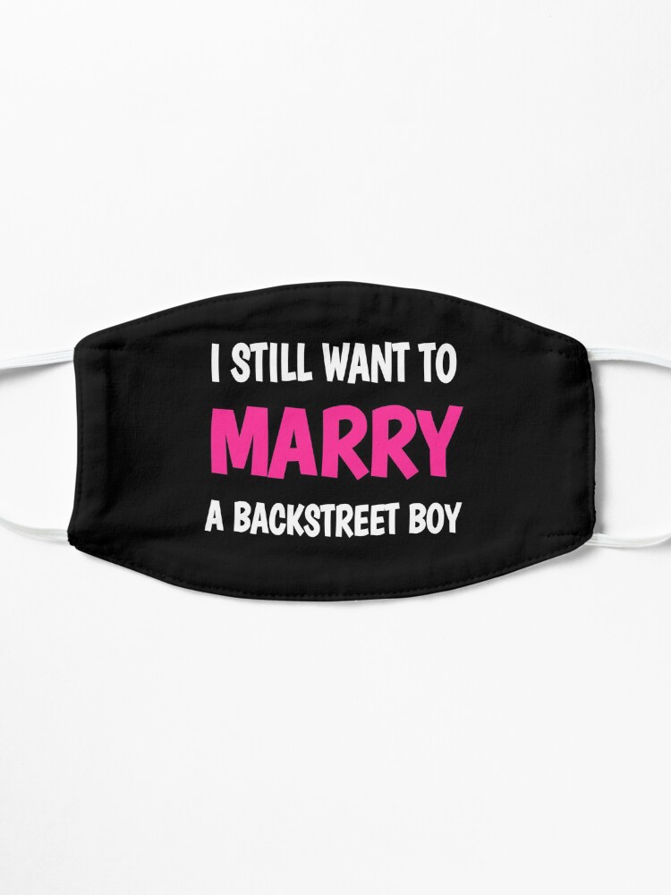Vista alternativa de Mascarilla Diseño de la banda de chicos de los 90 TODAVÍA QUIERO CASARME CON UN MUCHACHO DE BACKSTREET