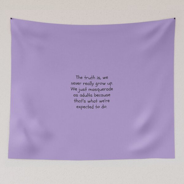 Item preview, Masquerading Adult Quote designed and sold by MysticalCrazy.