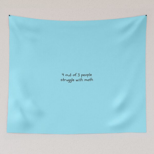 Item preview, Funny Math Quote designed and sold by MysticalCrazy.