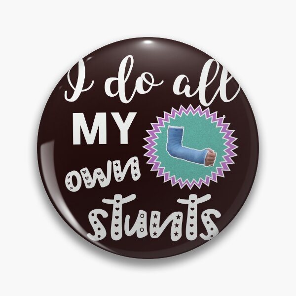 Item preview, Funny I Do all My Own Stunts Broken arm girls gift for break designed and sold by LGamble12345.