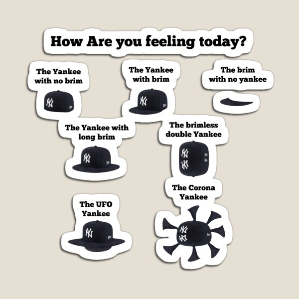 Yankee With No Brim How are you feeling? | Sticker