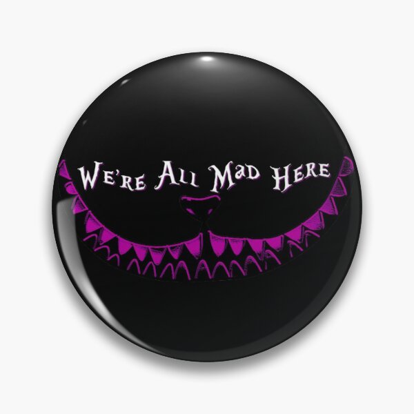 Item preview, We're All Mad Here designed and sold by LurosicaDesigns.