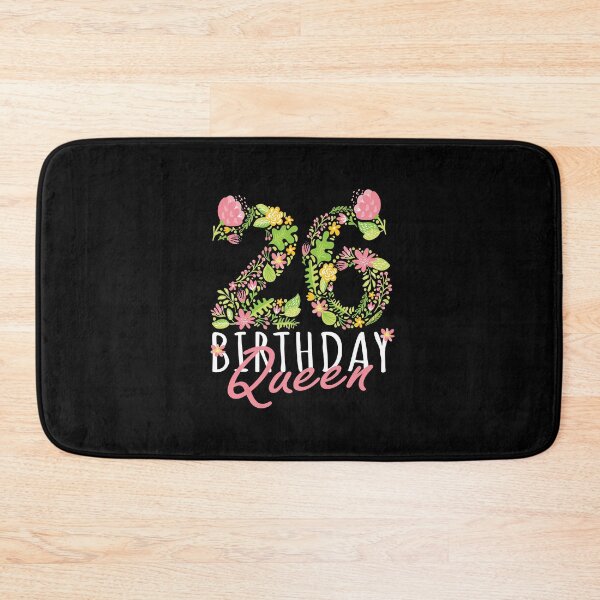 Item preview, 26th Birthday Queen 26 Years Old Woman Floral B-day Theme graphic designed and sold by Grabitees.