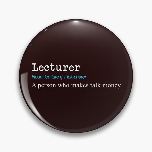 Item preview, Funny Lecturer Definition Gift Design designed and sold by LGamble12345.