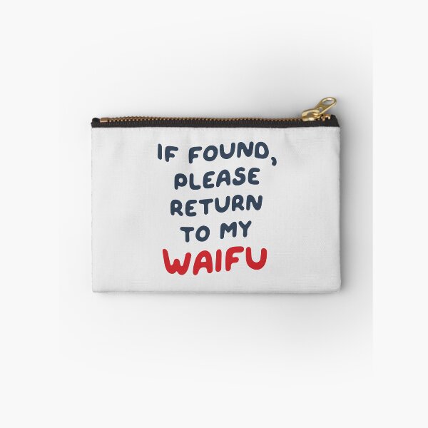 Item preview, If Found, Please Return to the Waifu / I'm the Waifu (Couple Shirt) Version 3 designed and sold by teeworthy.