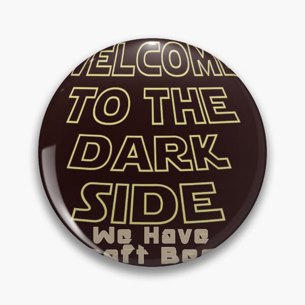 Item preview, Welcome to the Dark side We have craft beer designed and sold by LGamble12345.