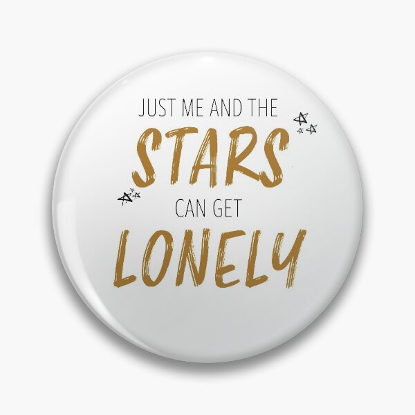 Item preview, Just Me and the Stars Can Get Lonely designed and sold by bianfrances.