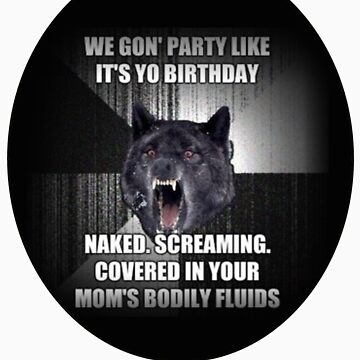 Artwork thumbnail, Funny Wolf Meme - Hilarious Wolf Birthday meme by HowardWalsh