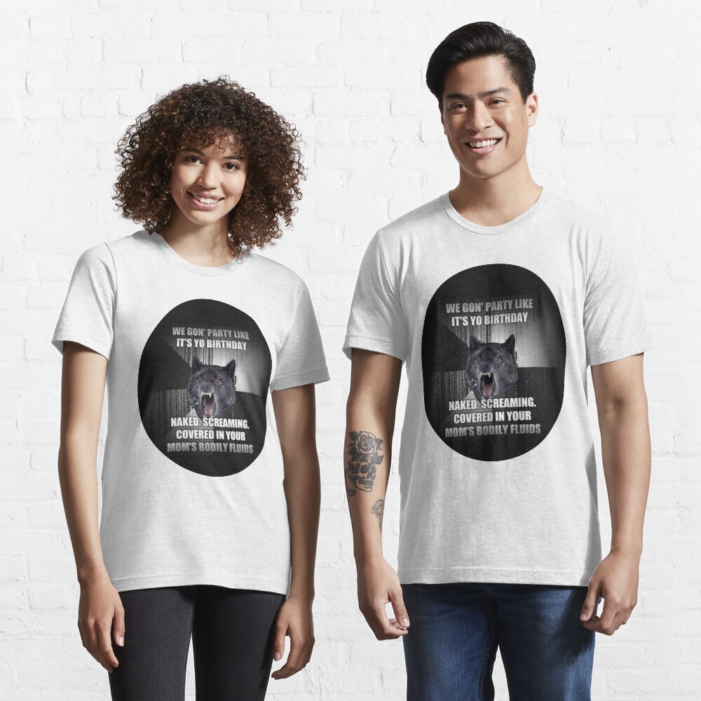 Funny Wolf Meme - Hilarious Wolf Birthday meme Essential T-Shirt