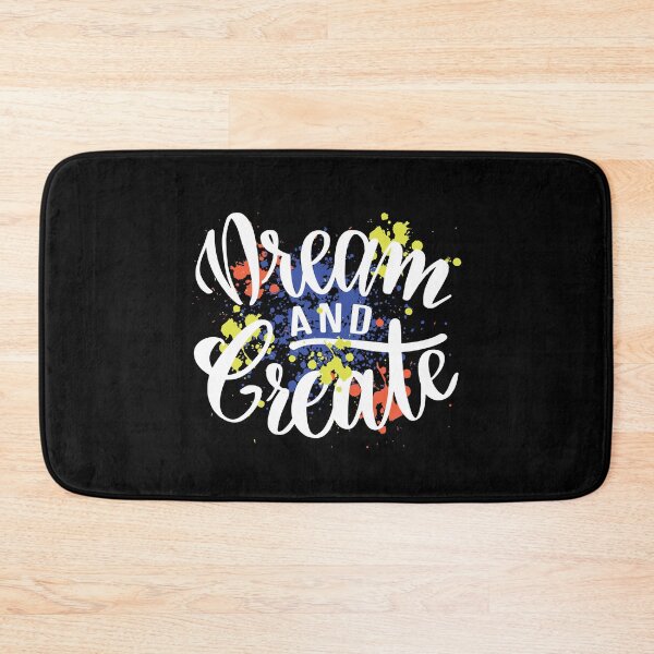 Item preview, Dream and Create is a motivational quote  with paint splashes designed and sold by FFelder.