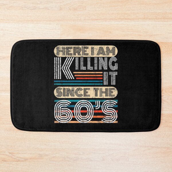 Item preview, 60th Birthday Here I Am Killing It Since The 60s Retro Style Gift designed and sold by T-minus.
