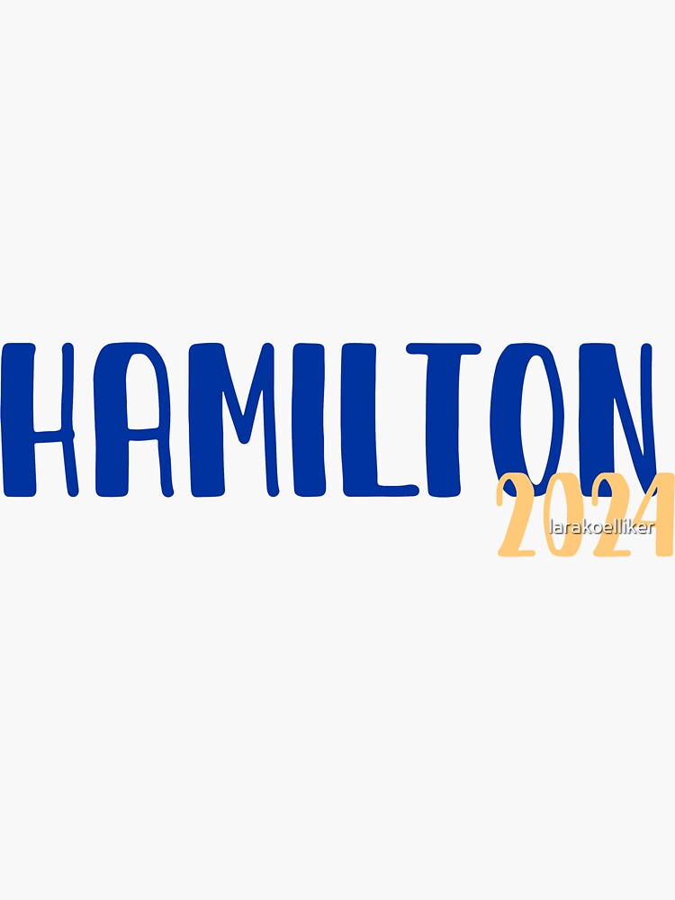 "Hamilton College 2024" Sticker by larakoelliker Redbubble