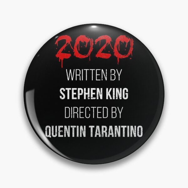 Item preview, Horror year 2020 written by Stephen King directed by Quentin Tarantino designed and sold by Teecha.