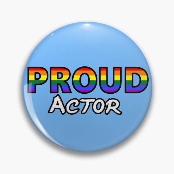 Item preview, PROUD Actor (new version)  designed and sold by SimplyPride.