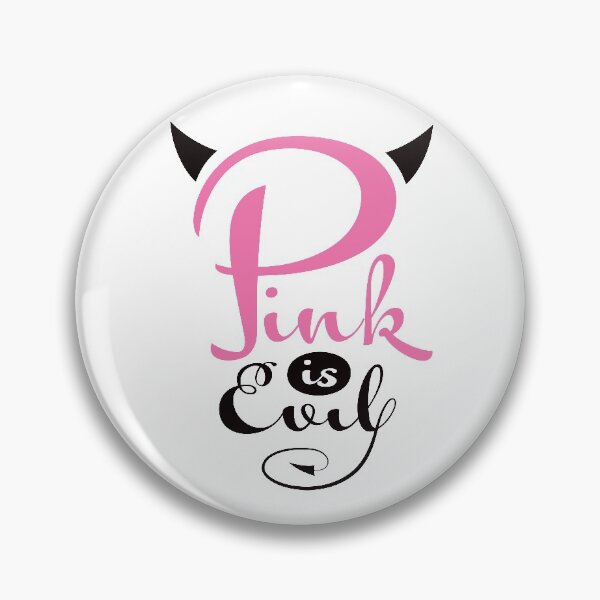 Item preview, Pink is Evil designed and sold by StefanAlfonso.