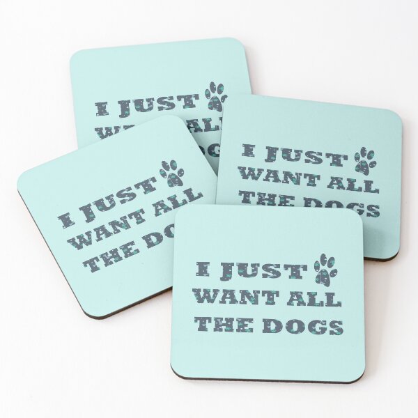 Item preview, I just want all the dogs , Dog Lover and walker gift, Cute and Funny Dog designed and sold by aminosile.