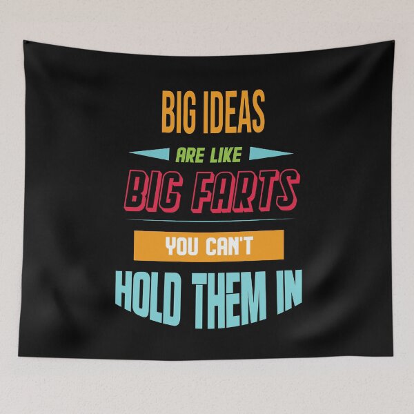 Item preview, Big Ideas like Big Farts  designed and sold by Quotes You Like.