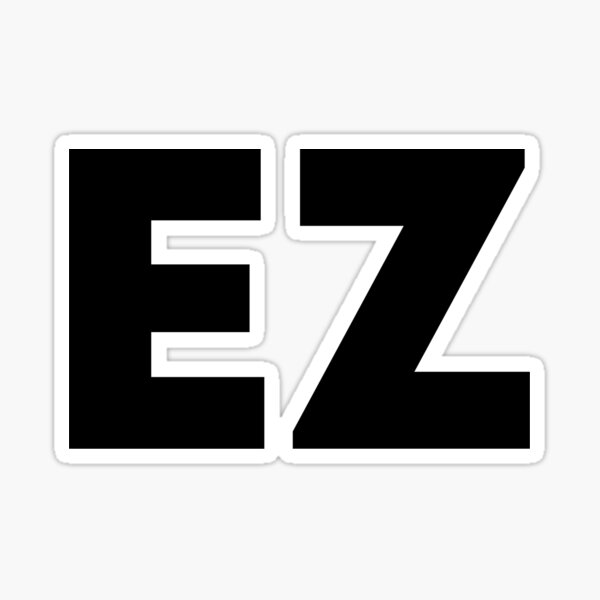 EZ Sticker for Sale by Brookerino | Redbubble
