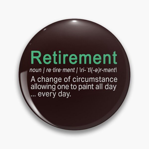 Item preview, Funny retirement definition paint all day designed and sold by LGamble12345.