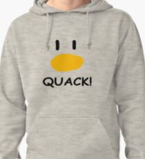 quack quack quack Pullover Hoodie