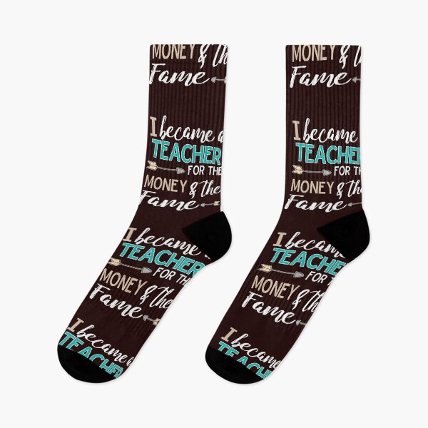 Item preview, Funny I Became a Teacher for the Money  & Fame Teaching Gift designed and sold by LGamble12345.