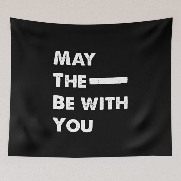 Item preview, May The 4th Be With You, Funny Movies Quotes Lovers Gifts T Shirts designed and sold by belmahdy.