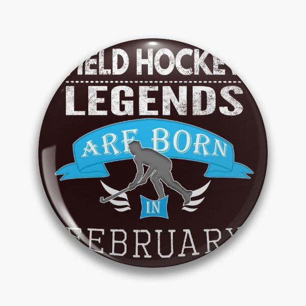 Item preview, Field hockey legends are born in February boys designed and sold by LGamble12345.