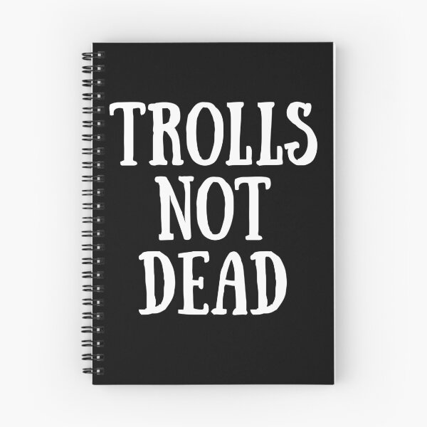 Item preview, TROLLS NOT DEAD designed and sold by micalef.