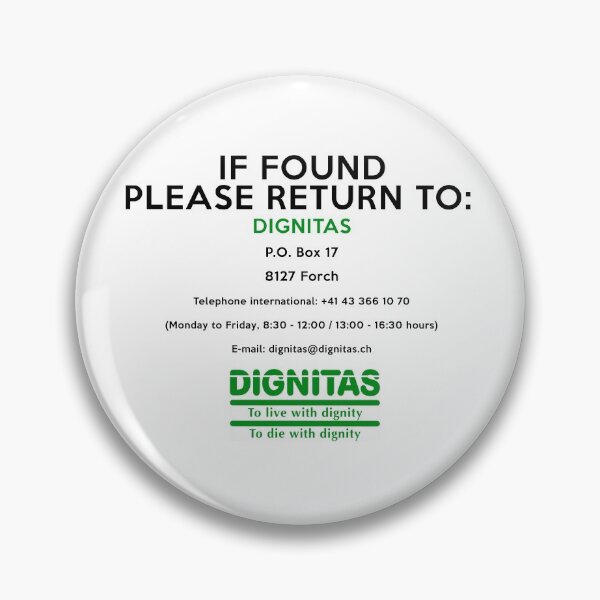 Item preview, If found return to DIGNITAS designed and sold by markstones.