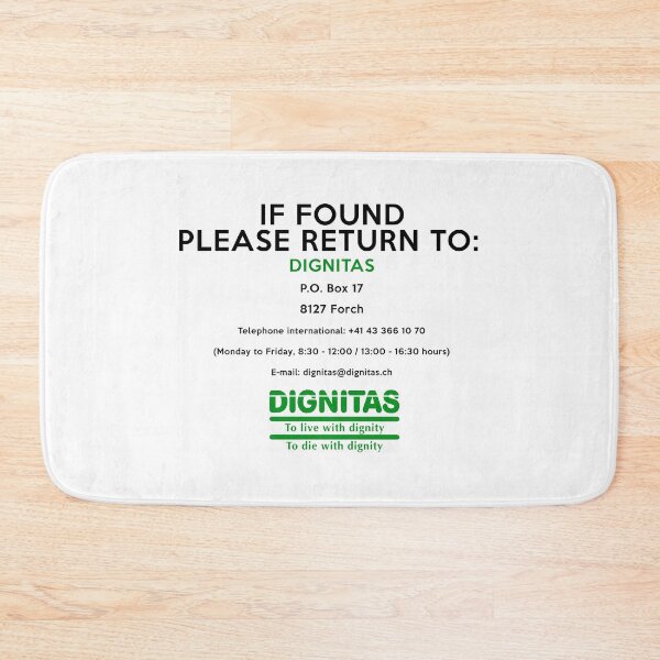 Item preview, If found return to DIGNITAS designed and sold by markstones.