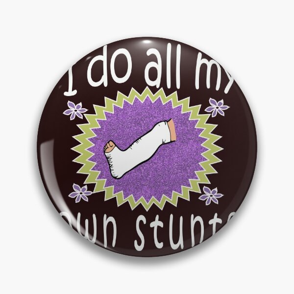 Item preview, Awesome I do My Own Stunts broken leg Gift for girls designed and sold by LGamble12345.