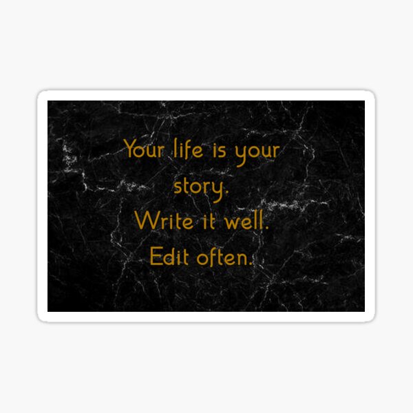 Your life is your story! Sticker