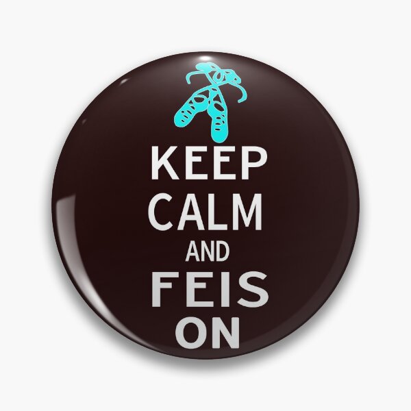 Item preview, Keep Calm and Feis on Irish dance gift designed and sold by LGamble12345.