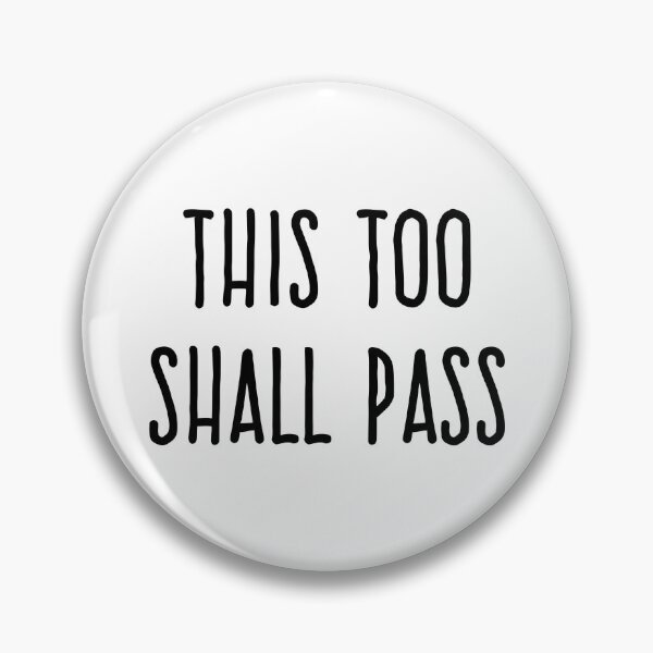 Item preview, This Too Shall Pass - Black designed and sold by blackheartscot.