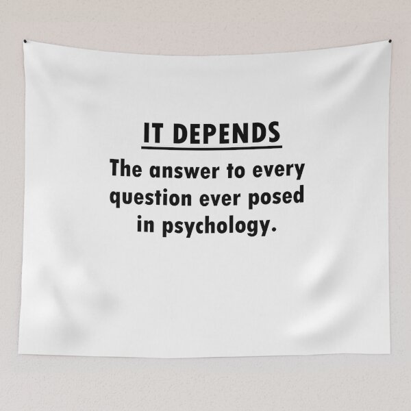 Item preview, Psychology Psychologist It Depends Student Gift designed and sold by LeMuesch.